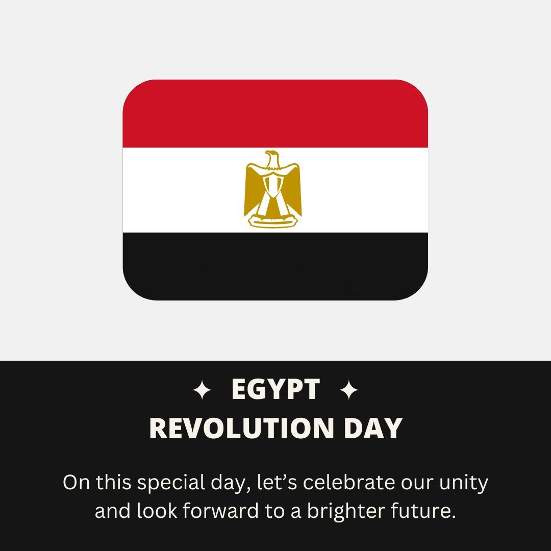 On this special day, let’s celebrate our unity and look forward to a brighter future. Happy Egypt Revolution Day! - Egypt Revolution Day wishes, messages, and status